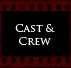 Cast & Crew
